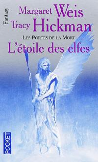 Les portes de la mort. Vol. 2. L'étoile des elfes