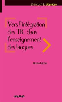 Vers l'intégration des TIC dans l'enseignement des langues