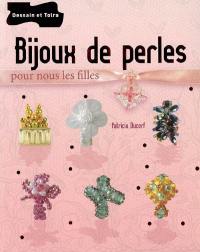 Bijoux de perles : pour nous les filles