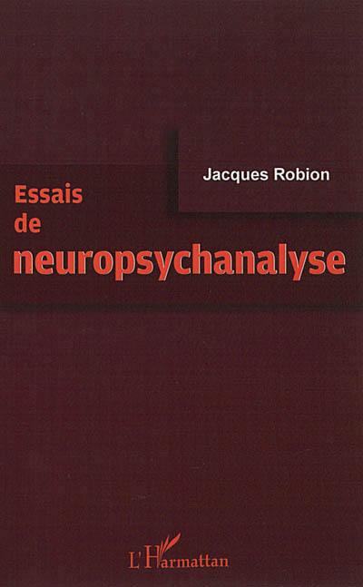 Essais de neuropsychanalyse