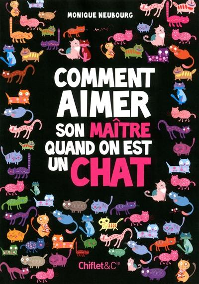 Comment aimer son maître quand on est un chat