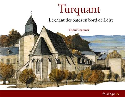 Turquant : le chant des bates en bord de Loire