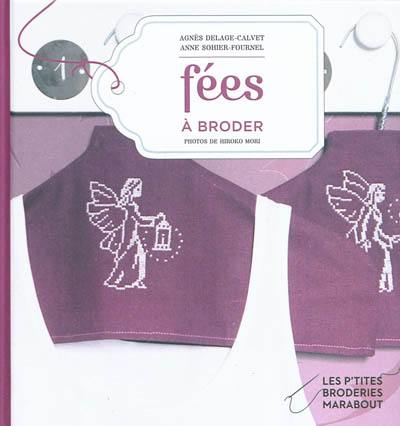 Fées : broderie traditionnelle et au point de croix