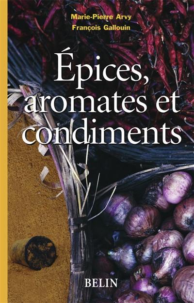 Epices, aromates et condiments