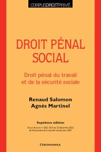 Droit pénal social : droit pénal du travail et de la sécurité sociale