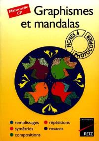 Graphismes et mandalas : maternelle, CP