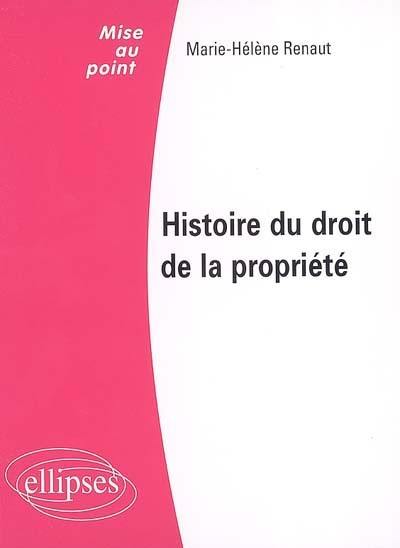 Histoire du droit de la propriété