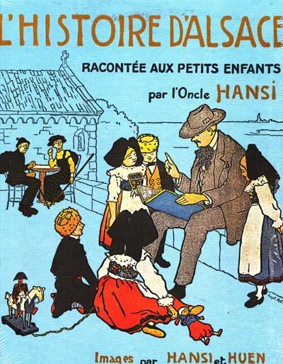 L'Histoire d'Alsace racontée aux petits enfants