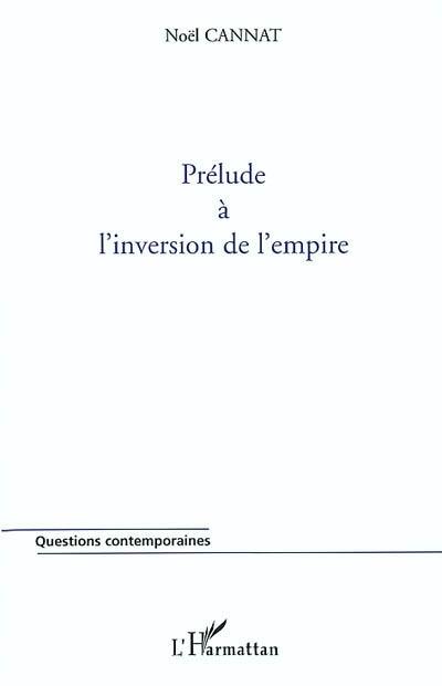 Prélude à l'inversion de l'empire : pour un tissu social vivant