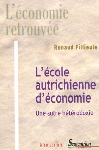 L'école autrichienne d'économie : concepts et théories