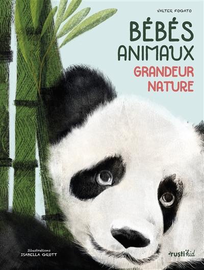 Bébés animaux : grandeur nature