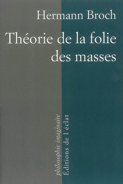 Théorie de la folie des masses