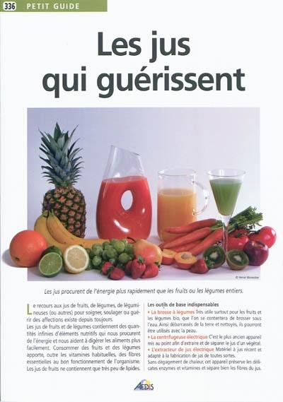 Les jus qui guérissent