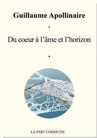 Du coeur à l'âme et l'horizon