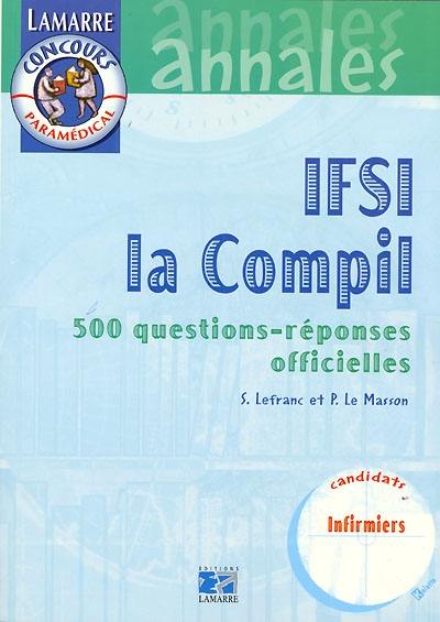 IFSI la compil : 500 questions-réponses officielles