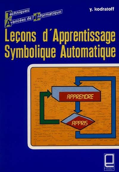 Leçons d'apprentissage, symbolique automatique