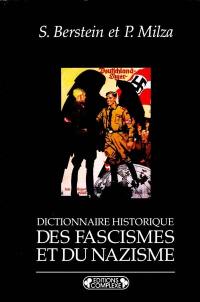 Dictionnaire historique des fascismes et du nazisme