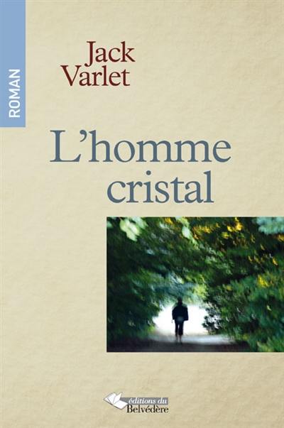 L'homme cristal