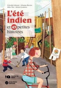 L'été indien et 43 petites histoires