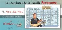 Les aventures de la famille Bergeome. Vol. 4. Vie de foi