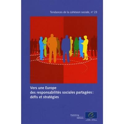 Vers une Europe des responsabilités sociales partagées : défis et stratégies