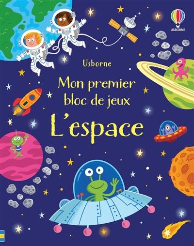 Mon premier bloc de jeux : l'espace