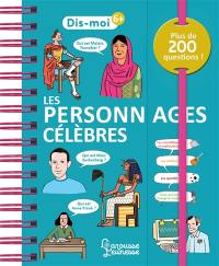 Les personnages célèbres : plus de 200 questions !