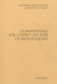 Commentaire sur l'Esprit des loix de Montesquieu