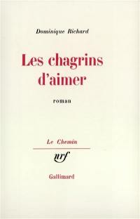 Les chagrins d'aimer