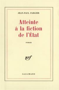 Atteinte à la fiction de l'état