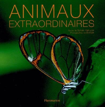 Animaux extraordinaires