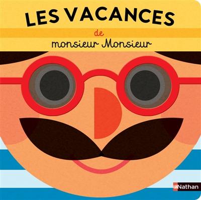 Les vacances de monsieur Monsieur