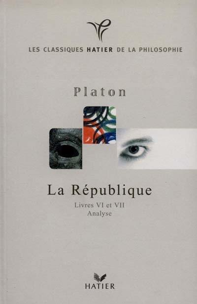 La République (livres 6 et 7)