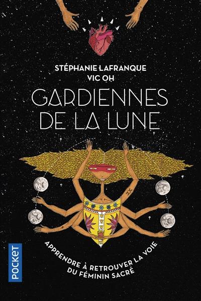 Gardiennes de la Lune : vers la voie du féminin sauvage