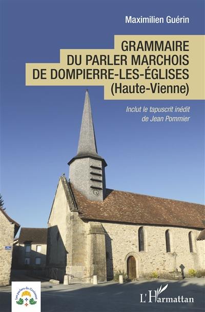 Grammaire du parler marchois de Dompierre-les-Eglises (Haute-Vienne)