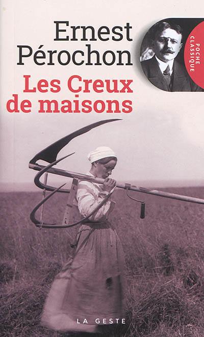 Les creux de maisons