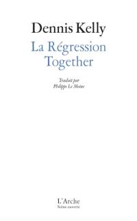 La régression. Together