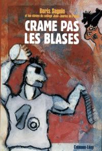 Crame pas les blases : la banlieue, ça rime à quoi ?