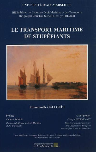 Le transport maritime des stupéfiants