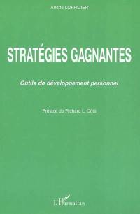 Stratégies gagnantes : outils de développement personnel