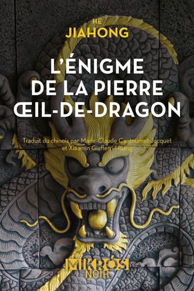 L'énigme de la pierre Oeil-de-Dragon