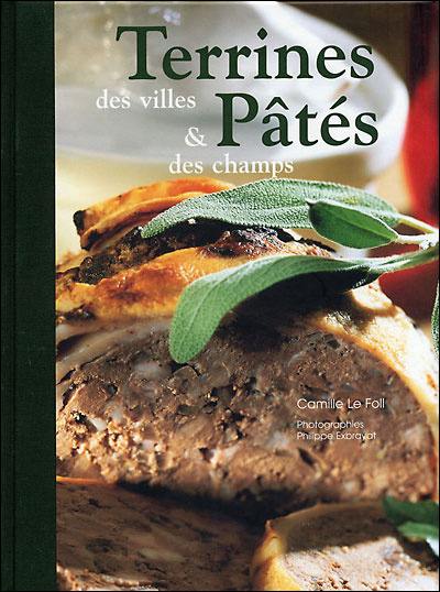 Terrines des villes et pâtés des champs