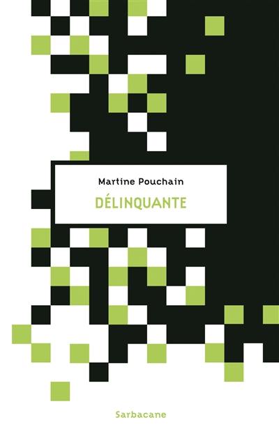 Délinquante