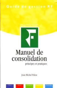 Manuel de consolidation : principes et pratiques