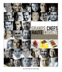 Grands chefs, haute cuisine