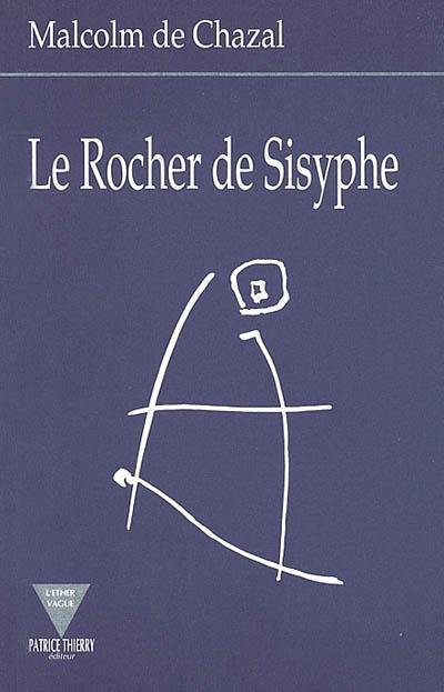 Le rocher de Sisyphe