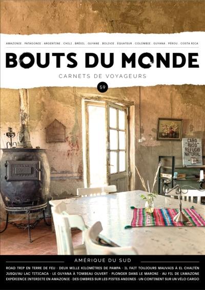 Bouts du monde : carnets de voyageurs, n° 59. Amérique du Sud