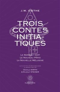 Trois contes initiatiques