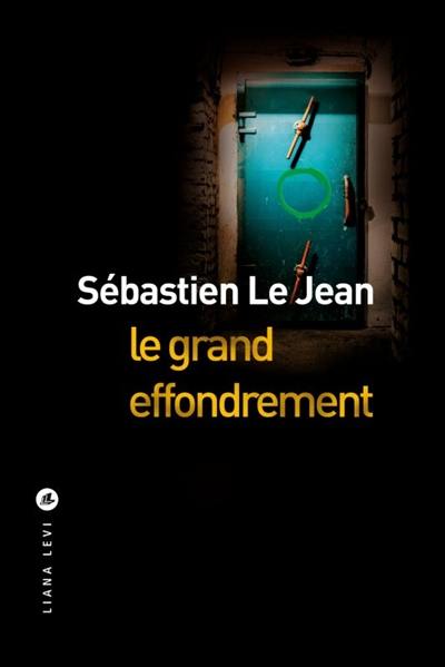 Le grand effondrement