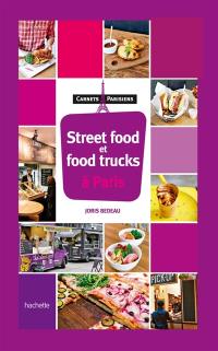 Street food et food trucks à Paris